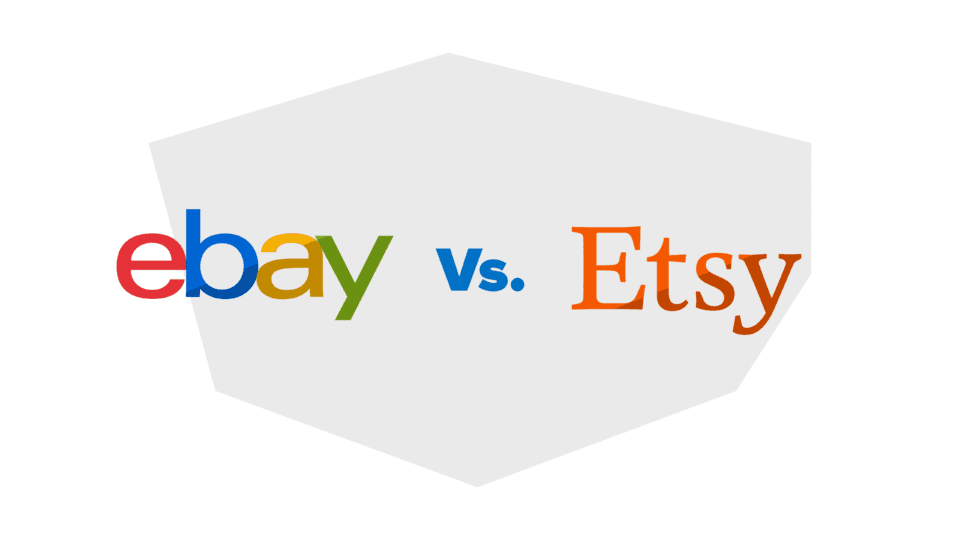 eBay vs. Etsy: Which is the better sales channel for your business?